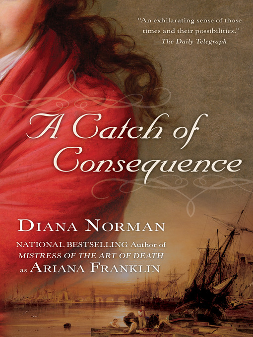 Title details for A Catch of Consequence by Diana Norman - Available